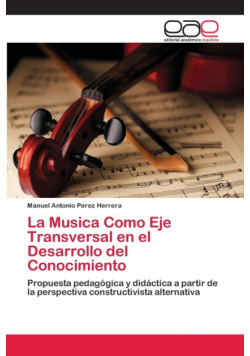 La Musica Como Eje Transversal en el Desarrollo del Conocimiento
