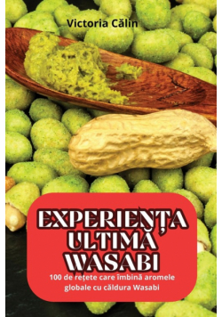 Experiența Ultimă Wasabi