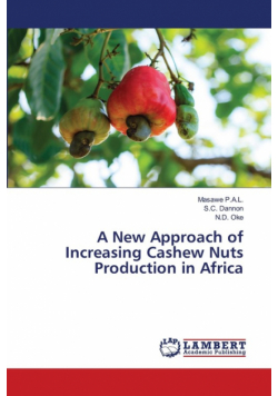 A New Approach of Increasing Cashew Nuts Production in Africa