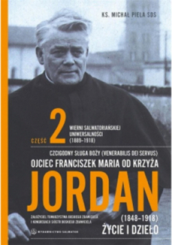Ojciec Franciszek Maria od Krzyża Jordan  Tom 2