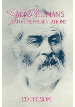 Walt Whitman's Native Representations