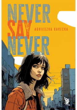 Never say never