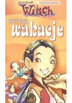 Witch Niech żyją wakacje