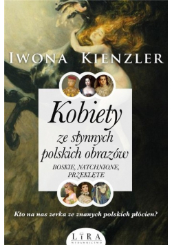 Kobiety ze słynnych polskich obrazów.