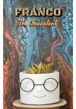 Franco the Succulent