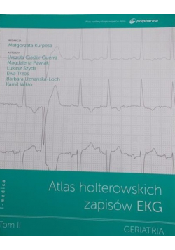 Atlas holterowskich zapisów EKG Tom II