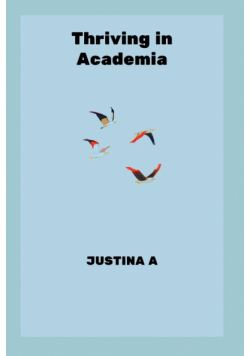 Thriving in Academia