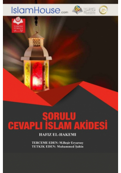 SORULU CEVAPLI İSLAM AKİDESİ - The basics of religion and principles of Islamic Monotheism