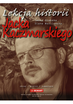 Lekcja historii Jacka Kaczmarskiego