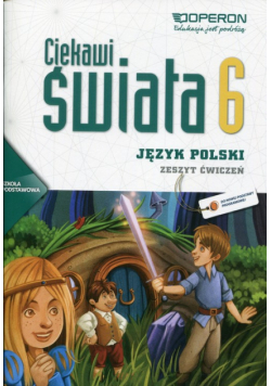 Ciekawi świata 6 Język polski Zeszyt ćwiczeń