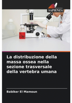 La distribuzione della massa ossea nella sezione trasversale della vertebra umana