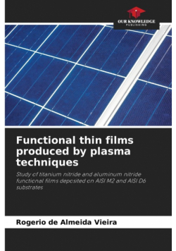Functional thin films produced by plasma techniques