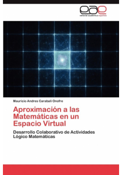 Aproximacion a Las Matematicas En Un Espacio Virtual