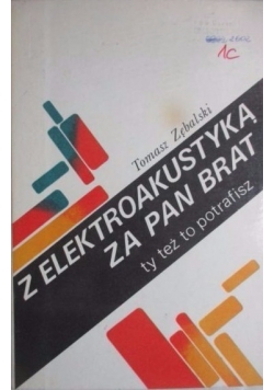 Z elektroakustyką za pan brat