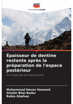 Épaisseur de dentine restante après la préparation de l'espace postérieur