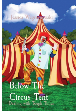Below The  Circus Tent