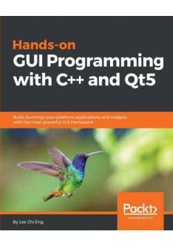 Hands-On GUI Programming with C++ and Qt5