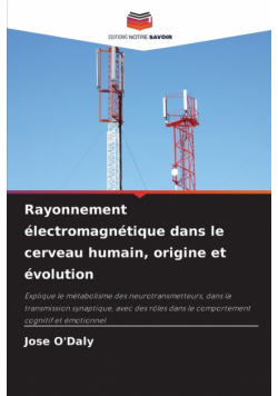 Rayonnement électromagnétique dans le cerveau humain, origine et évolution