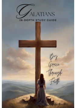 Galatians In-Depth Bible Study