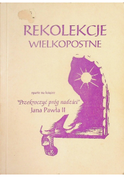 Rekolekcje Wielkopostne