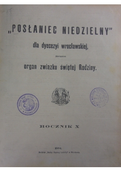 Posłaniec niedzielny, 1904 r.