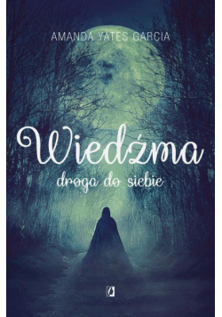 Wiedźma. Droga do siebie