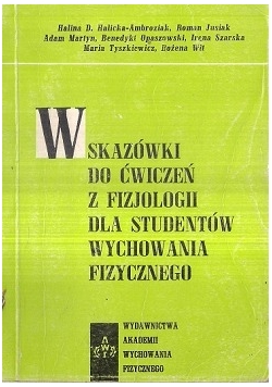 Wskazówki do ćwiczeń z fizjologii dla studentów wychowania fizycznego