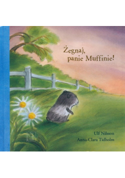 Żegnaj Panie Muffinie