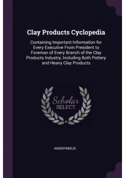Clay Products Cyclopedia