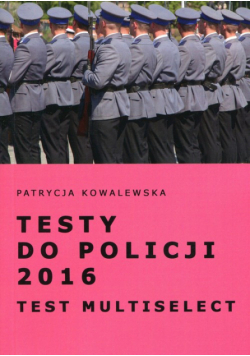 Testy do Policji 2016 Test Multiselect