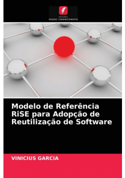 Modelo de Referência RiSE para Adopção de Reutilização de Software