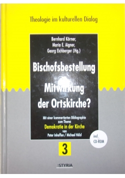 Bischofsbestellung -Mitwirkung der Ortskirche?, Tom3 +CD