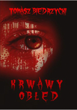 Krwawy obłęd