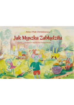 Jak Myszka Zabłądziła