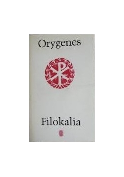 Orygenes , Filokalia