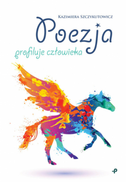 Poezja profiluje człowieka