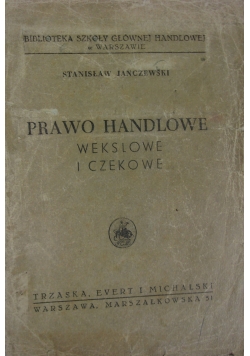 Prawo handlowe, wekslowe i czekowe. ok 1946 r.