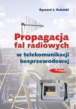 Propagacja fal radiowych w telekomunikacji...