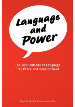 Language and Power. The Implications of Language for Peace and Development