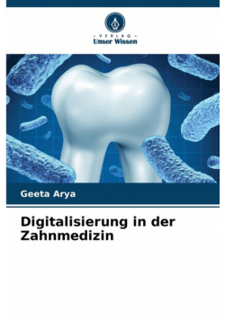 Digitalisierung in der Zahnmedizin