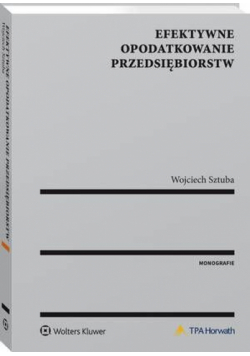 Efektywne opodatkowanie przedsiębiorstw