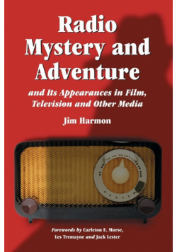 Radio Mystery and Adventure and Its Appearances in Film, Television and Other Media