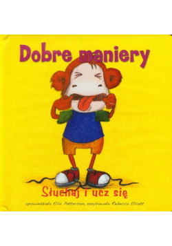 Dobre maniery Słuchaj i ucz się