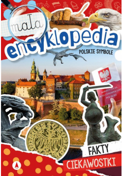 Mała encyklopedia. Polskie symbole