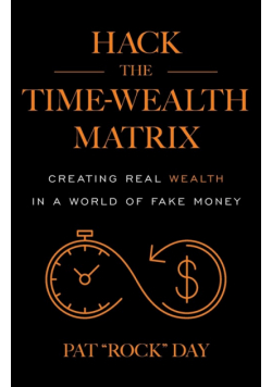 Hack the Time Wealth Matrix