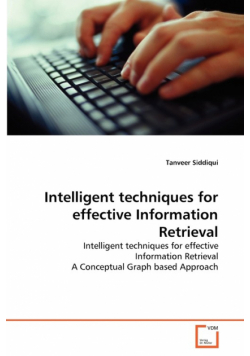Intelligent techniques for effective Information Retrieval