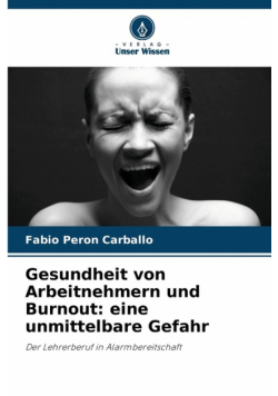 Gesundheit von Arbeitnehmern und Burnout