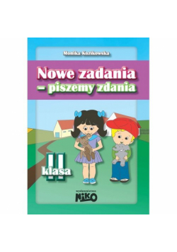 Nowe zadania piszemy zdania Klasa 2