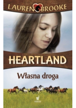 Heartland Tom  3 Własna droga