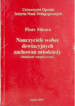 Nauczyciele wobec dewiacyjnych zachowań młodzieży